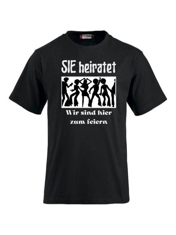 T-Shirts bedrucken mit Spruch sie heiratet wir sind hier zum feiern