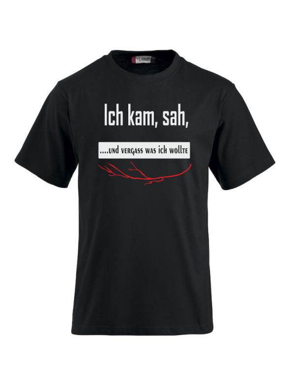 Ich kam, sah, und vergaß, was ich wollte – T-Shirts bedrucken mit Sprüchen