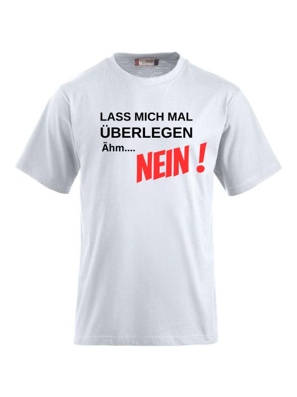 T-Shirts bedrucken mit Spruch - Lass mich mal überlegen